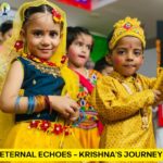 Eternal Echoes – Krishna’s Journey