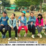 Sariska Expedition Episode-3 (Smiles, Energy, and Cherished Memories On Return Day)