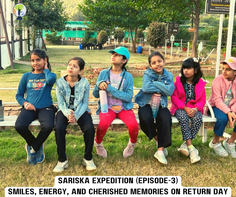 Sariska Expedition Episode-3 (Smiles, Energy, and Cherished Memories On Return Day)