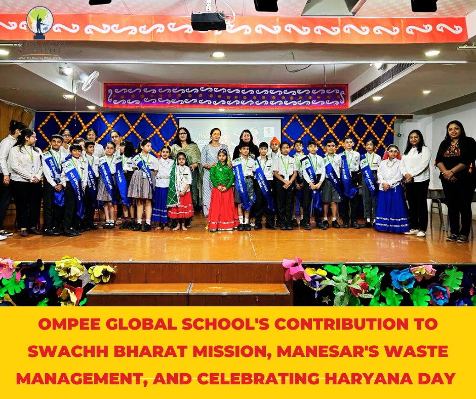 Ompee Global School Empowering Young Minds on Haryana Day